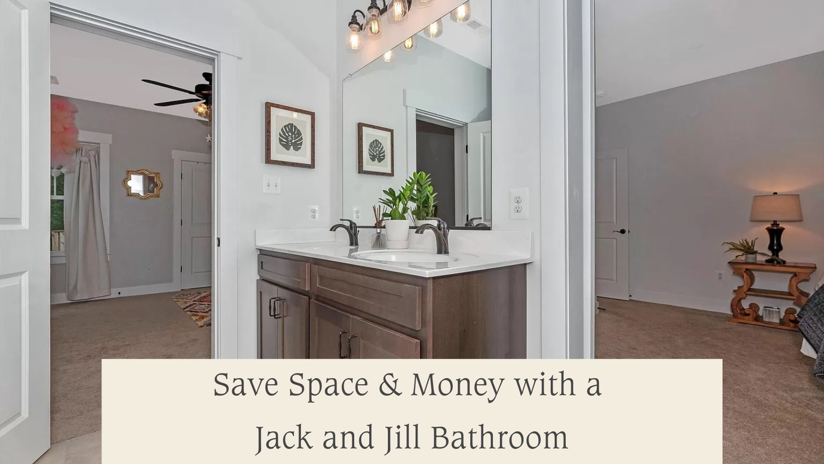 Save Space and Money with a Jack and Jill Bathroom