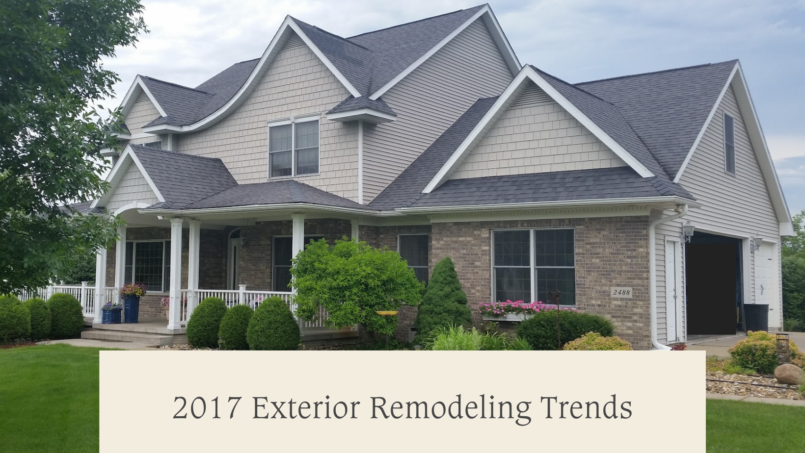 2017 Exterior Remodeling Trends