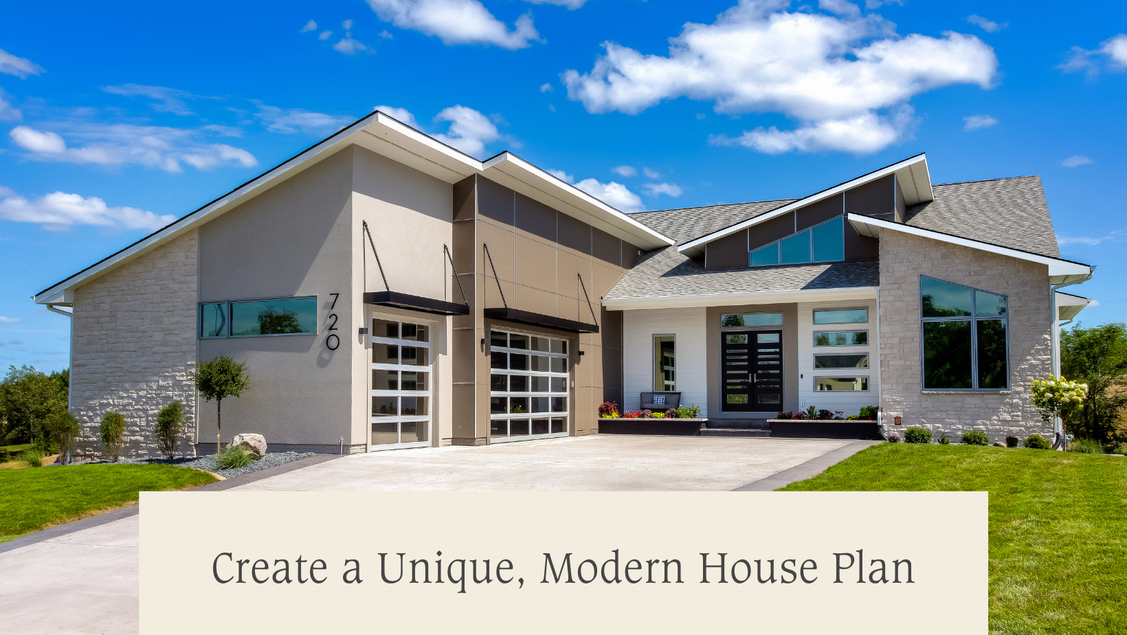 Create a Unique, Modern House Plan