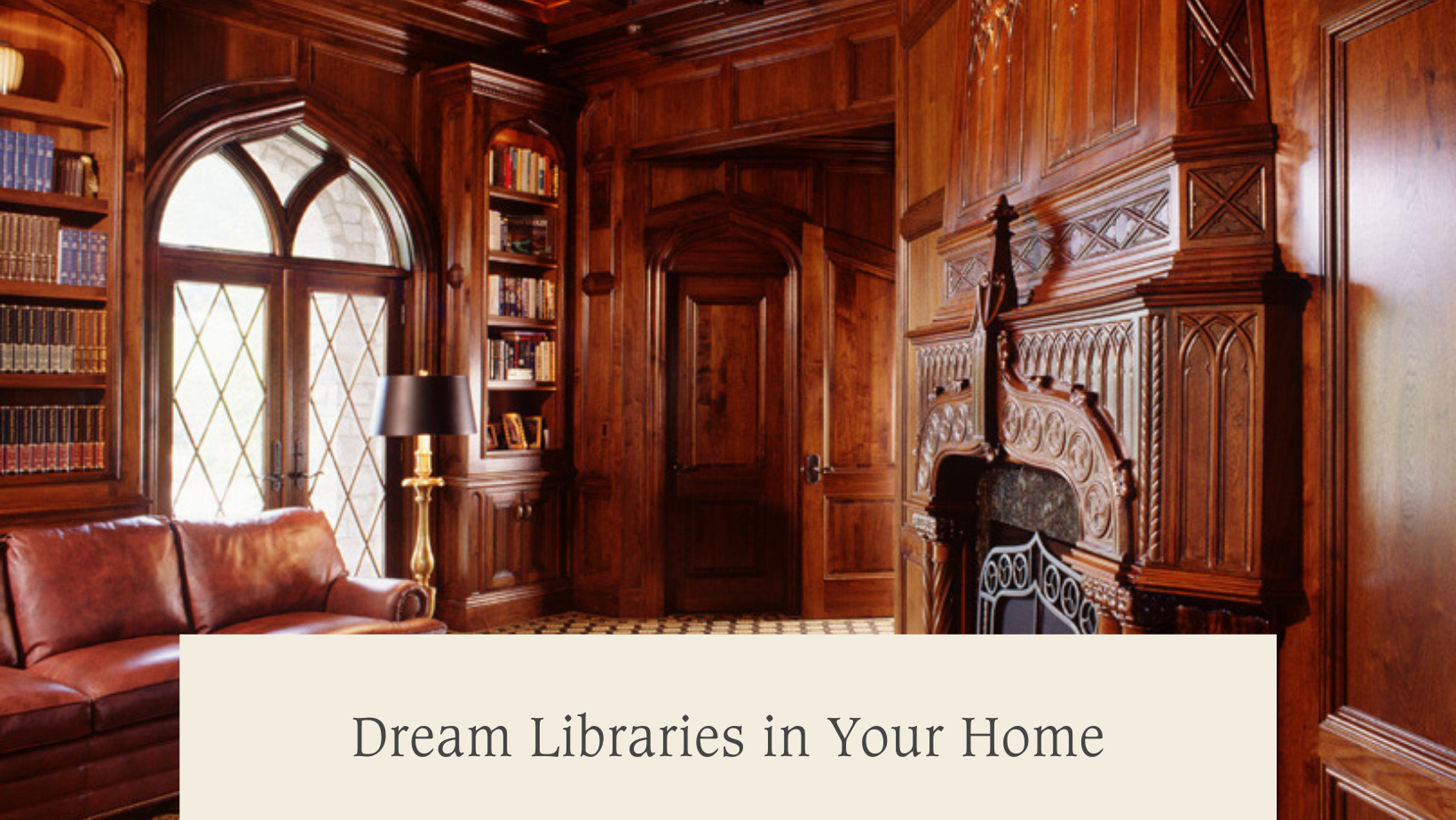 Dream Home Library