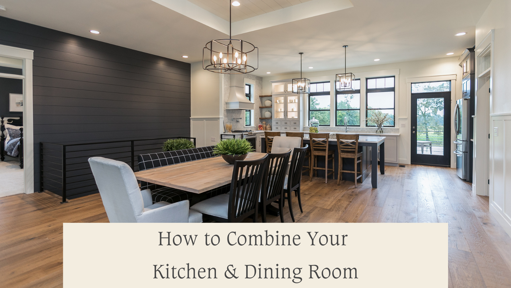 How to Combine Your Kitchen and Dining Room