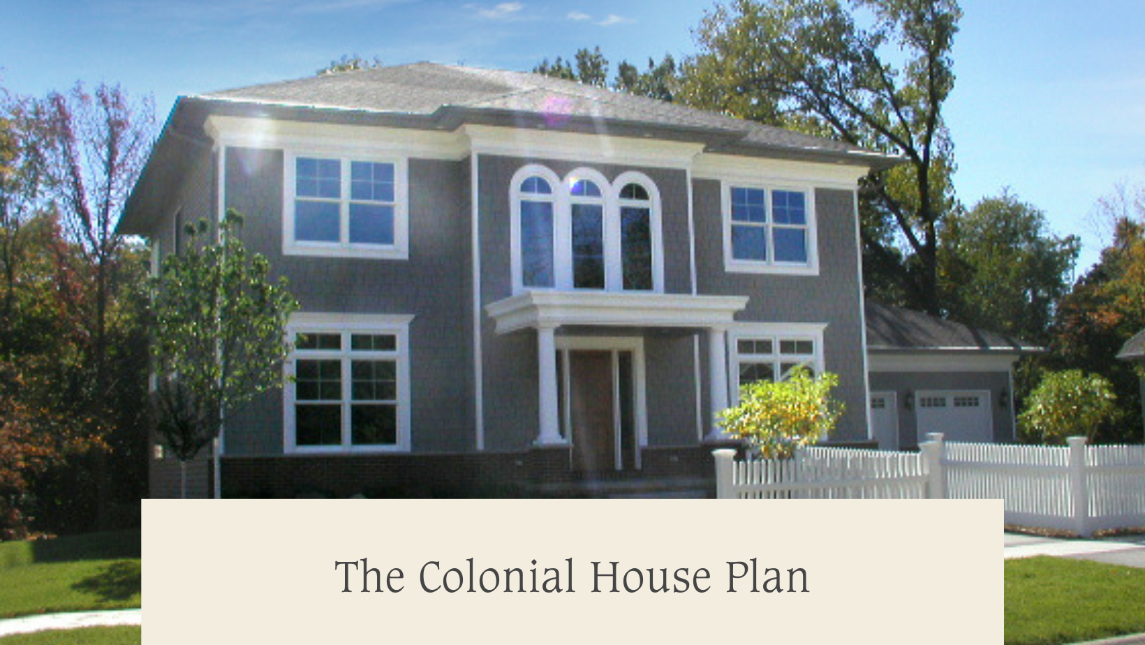 The Colonial House Plan