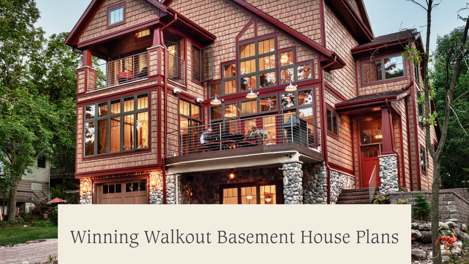 Winning Walkout Basement House Plans